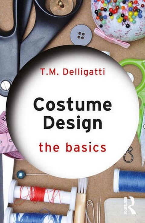 COSTUME DESIGN: THE BASICS