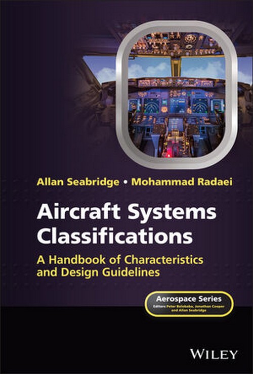 AIRCRAFT SYSTEMS CLASSIFICATIONS: A HANDBOOK OF CHARACTERISTICS AND DESIGN GUIDELINES