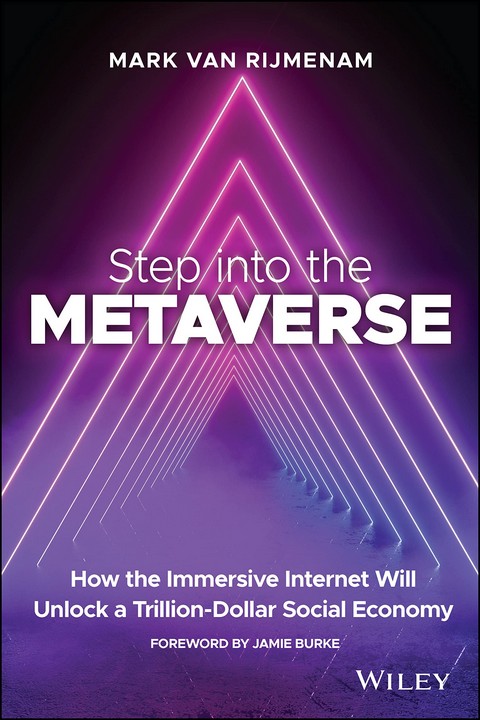 STEP INTO THE METAVERSE: HOW THE IMMERSIVE INTERNET WILL UNLOCK A TRILLION-DOLLAR SOCIAL ECONOMY