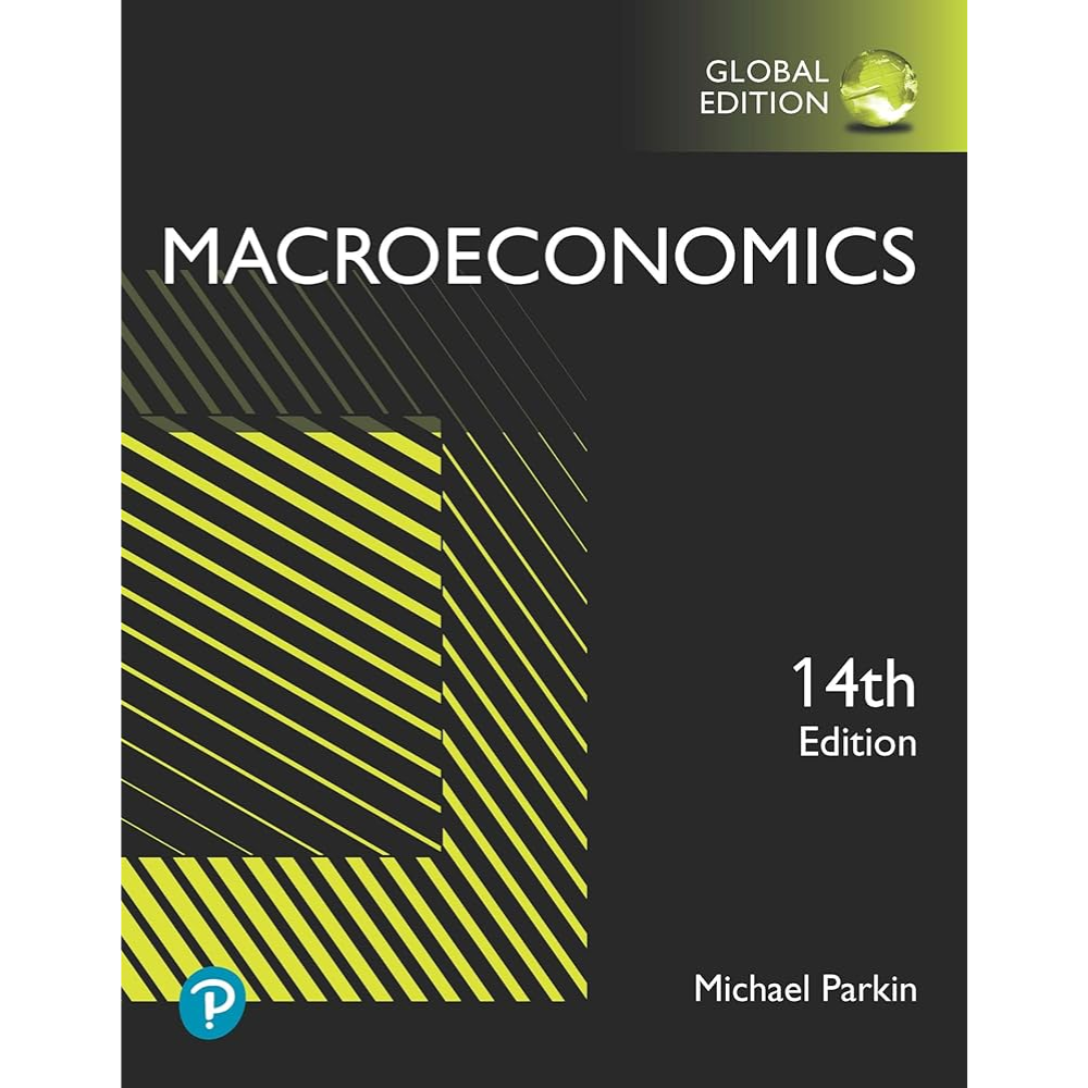 MACROECONOMICS (GLOBAL EDITION)