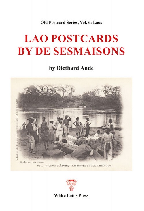 LAO POSTCARDS BY DE SESMAISONS (OLD POSTCARD SERIES, VOL.6)