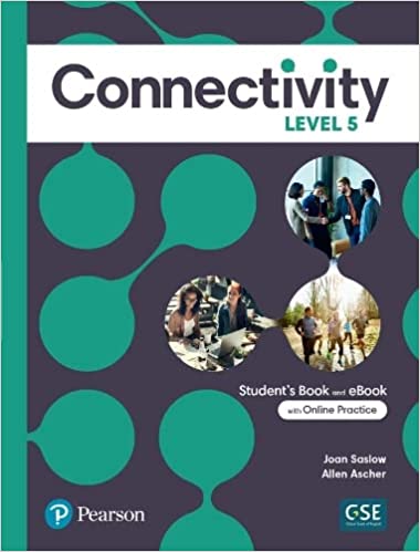CONNECTIVITY 5 : STUDENT'S BOOK & INTERACTIVE STUDENT'S EBOOK WITH ONLINE PRACTICE