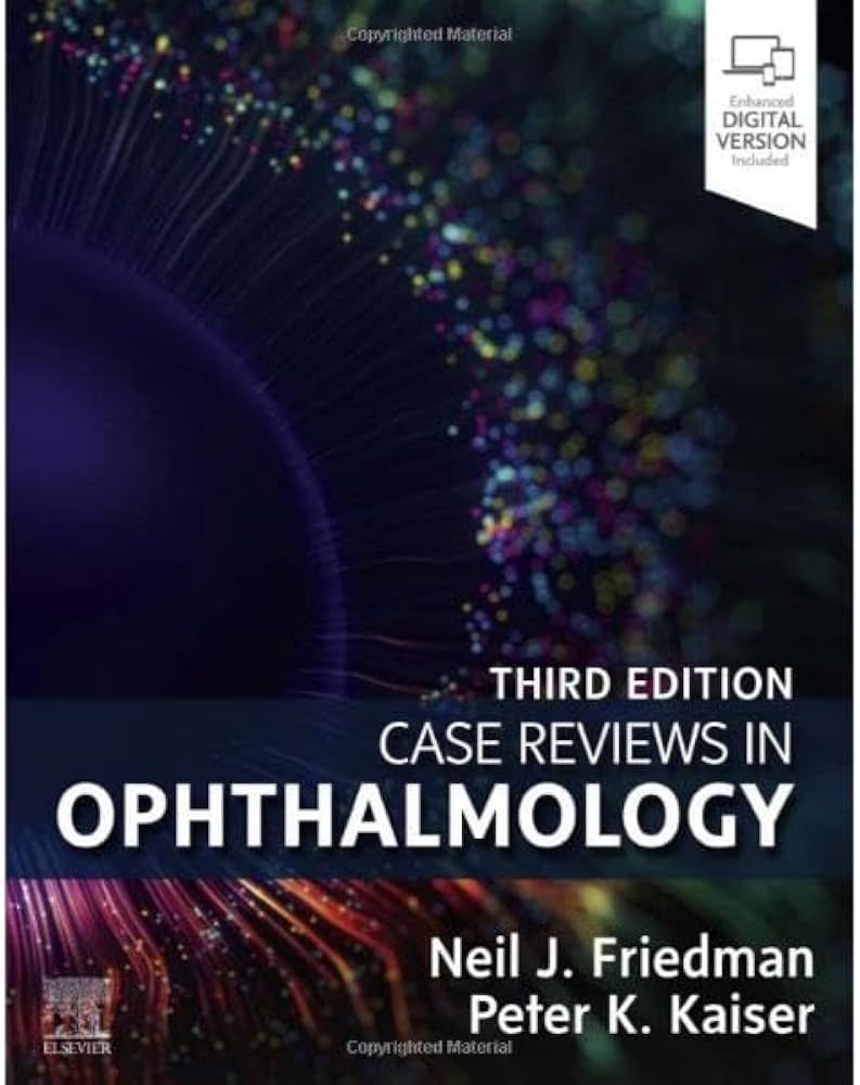 CASE REVIEWS IN OPHTHALMOLOGY