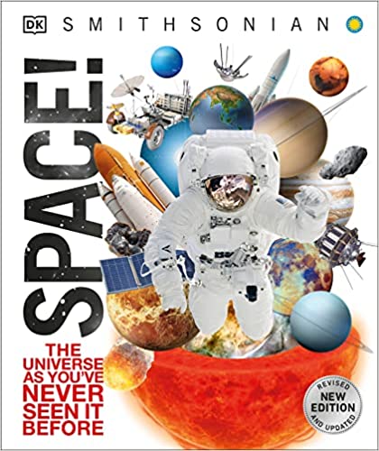 KNOWLEDGE ENCYCLOPEDIA SPACE!: THE UNIVERSE AS YOU'VE NEVER SEEN IT BEFORE (HC)