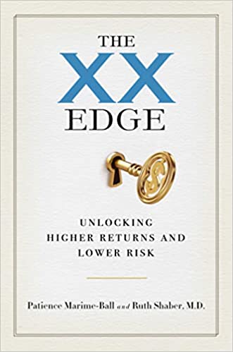 THE XX EDGE: UNLOCKING HIGHER RETURNS AND LOWER RISK (HC)