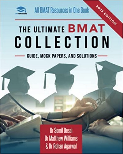THE ULTIMATE BMAT COLLECTION: 5 BOOKS IN ONE, OVER 2500 PRACTICE QUESTIONS & SOLUTIONS, INCLUDES