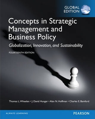 CONCEPTS IN STRATEGIC MANAGEMENT AND BUSINESS POLICY (GLOBAL EDITION) **