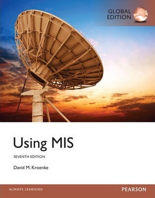 USING MIS (GLOBAL EDITION) **