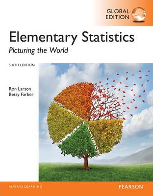 ELEMENTARY STATISTICS: PICTURING THE WORLD (GLOBAL EDITION) **