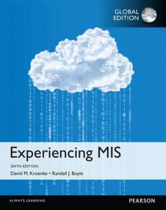EXPERIENCING MIS (GLOBAL EDITION) **