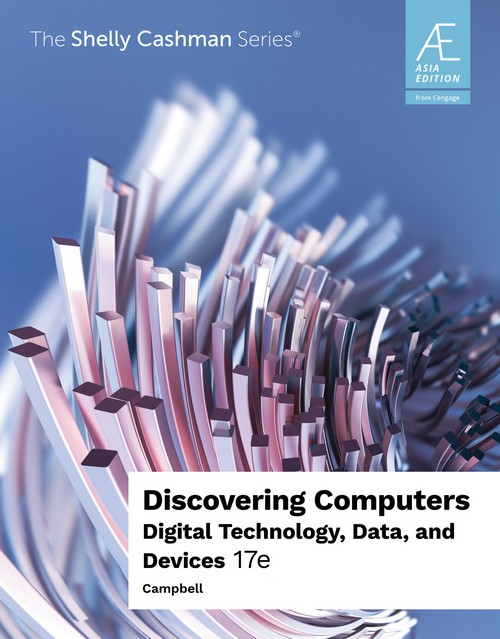 DISCOVERING COMPUTERS: DIGITAL TECHNOLOGY, DATA, AND DEVICES (ASIA EDITION)