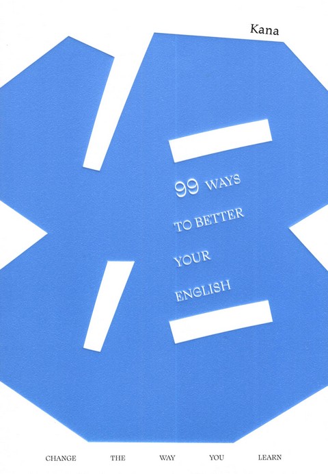 99 WAYS TO BETTER YOUR ENGLISH