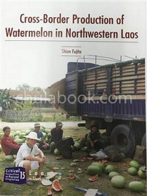 CROOS-BORDER PRODUCTION OF WATERMELON IN NORTHWEST LAOS