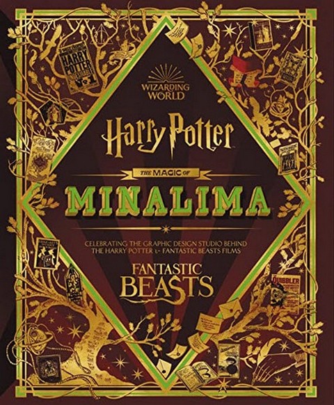 THE MAGIC OF MINALIMA: CELEBRATING THE GRAPHIC DESIGN STUDIO BEHIND THE HARRY POTTER & FANTASTIC(HC)