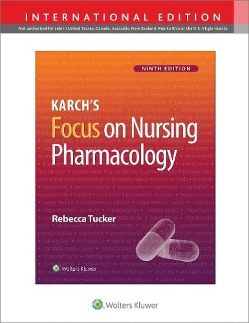 KARCH'S FOCUS ON NURSING PHARMACOLOGY (IE)