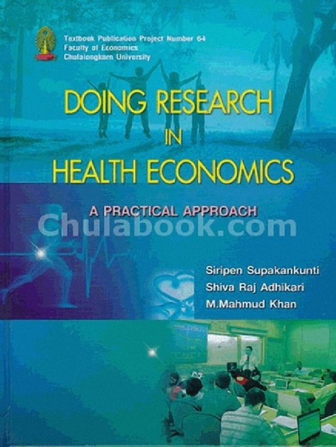 DOING RESEARCH IN HEALTH ECONOMICS: A PRACTICAL APPROACH