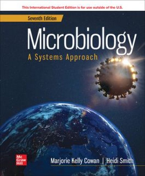 MICROBIOLOGY: A SYSTEMS APPROACH (ISE)