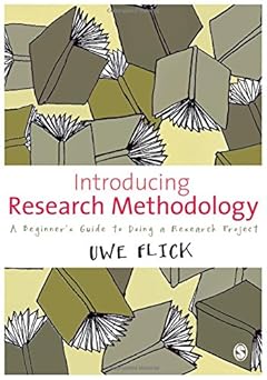 INTRODUCING RESEARCH METHODOLOGY: A BEGINNER'S GUIDE TO DOING A RESEARCH PROJECT **