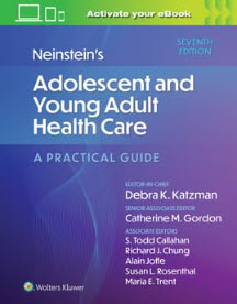 NEINSTEIN'S ADOLESCENT AND YOUNG ADULT HEALTH CARE: A PRACTICAL GUIDE (HC)