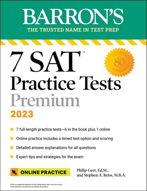 7 SAT PRACTICE TESTS 2023 + ONLINE PRACTICE: BARRON'S THE TRUSTED NAME IN TEST PREP