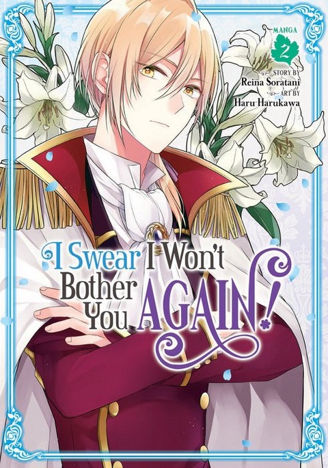 I SWEAR I WON'T BOTHER YOU AGAIN! (MANGA) VOL.2