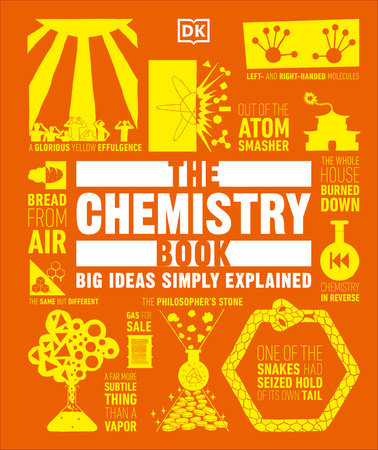 THE CHEMISTRY BOOK: BIG IDEAS SIMPLY EXPLAINED (HC)