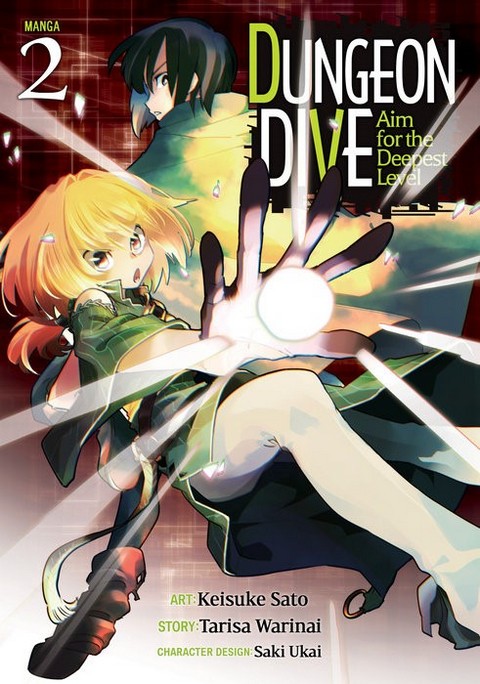 DUNGEON DIVE: AIM FOR THE DEEPEST LEVEL (MANGA) VOL. 2