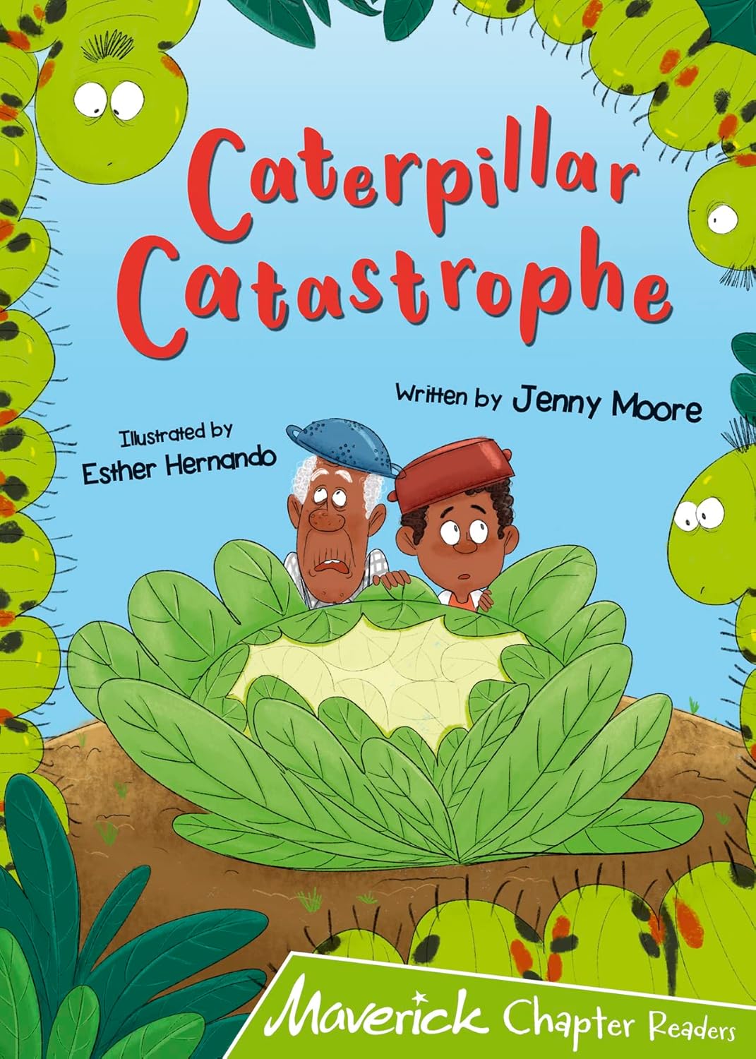 CHAPTER READERS LIME 11:CATERPILLAR CATASTROPHE