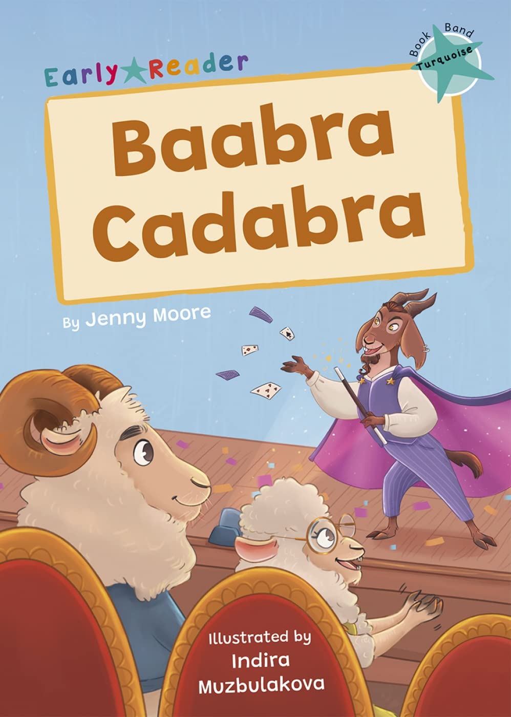 EARLY READER TURQUOISE 7:BAABRA CADABRA