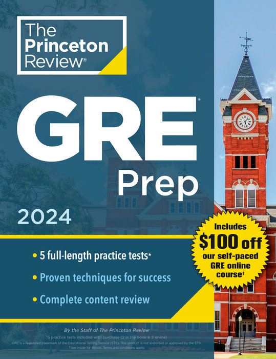 THE PRINCETON REVIEW GRE PREP, 2024: 5 PRACTICE TESTS+REVIEW & TECHNIQUES+ONLINE FEATURES