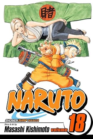 NARUTO, VOL. 18: TSUNADE'S CHOICE
