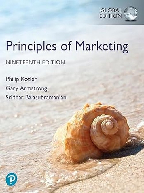 PRINCIPLES OF MARKETING (GLOBAL EDITION)