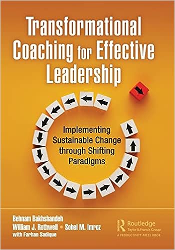 TRANSFORMATIONAL COACHING FOR EFFECTIVE LEADERSHIP: IMPLEMENTING SUSTAINABLE CHANGE THROUGH SHIFTING
