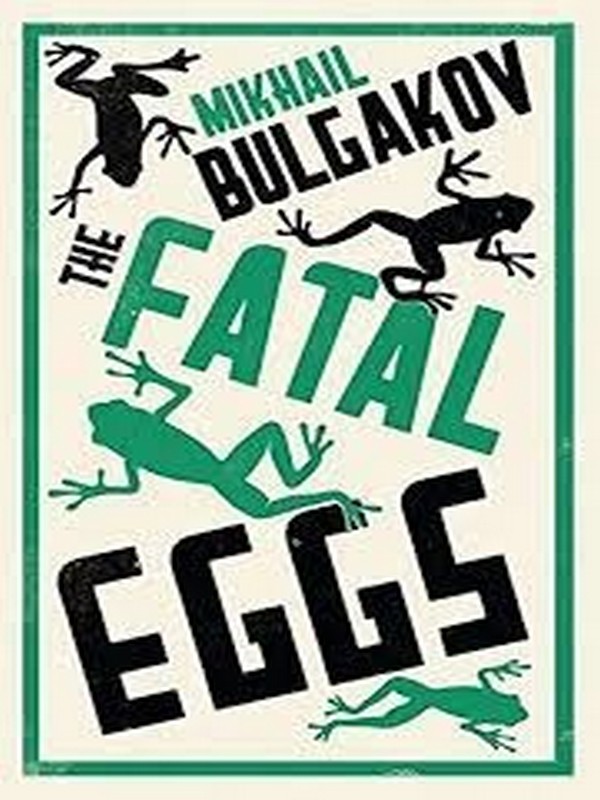 THE FATAL EGGS