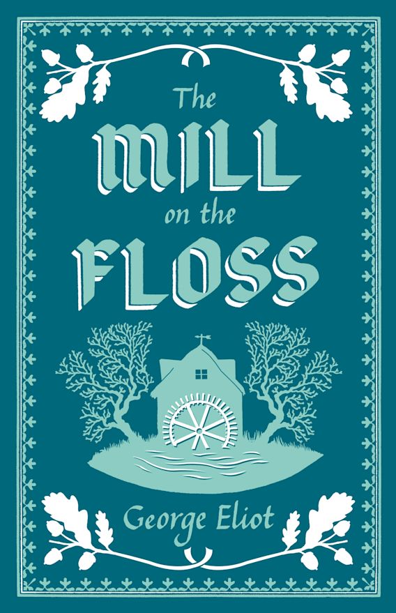 THE MILL ON THE FLOSS