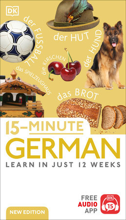 15-MINUTE GERMAN: LEARN IN JUST 12 WEEKS (FREE AUDIO APP)