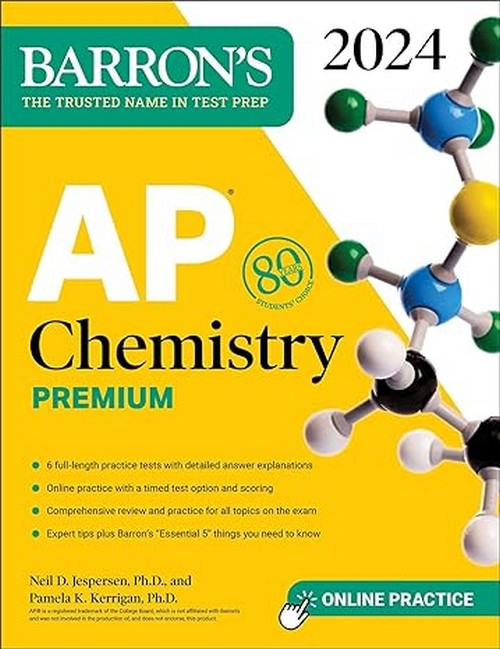 AP CHEMISTRY PREMIUM, 2024: 6 PRACTICE TESTS + COMPREHENSIVE REVIEW ...