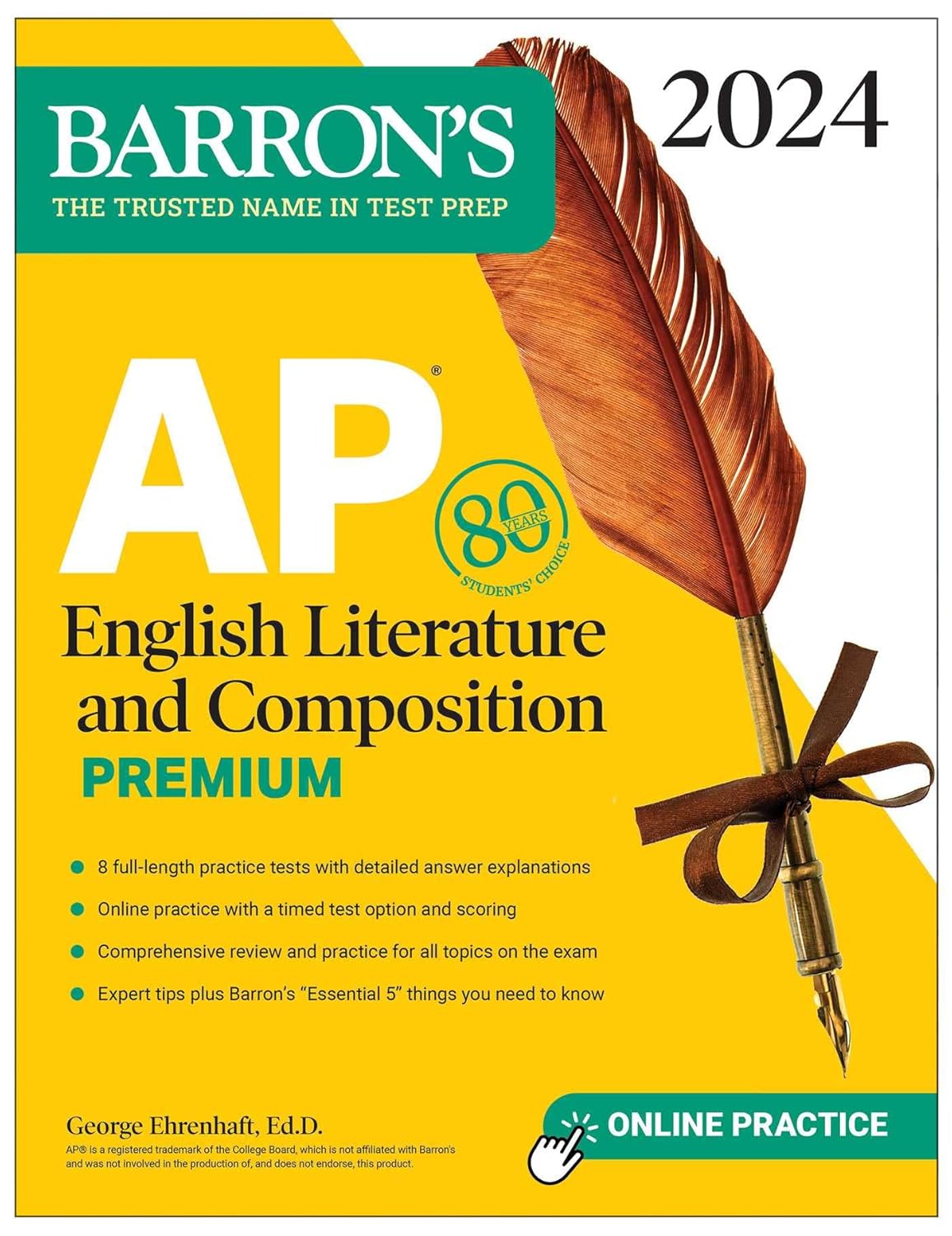 AP ENGLISH LITERATURE & COMPOSITION PREMIUM, 2024: 8 PRACTICE TESTS + COMPREHENSIVE REVIEW + ONLINE