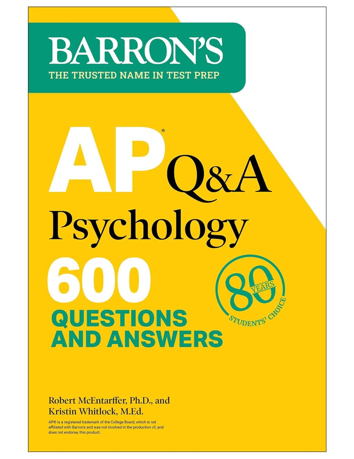 AP Q&A PSYCHOLOGY: 600 QUESTIONS AND ANSWERS