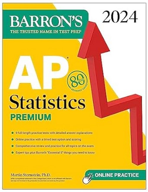 AP STATISTICS PREMIUM, 2024 9 PRACTICE TESTS + COMPREHENSIVE REVIEW