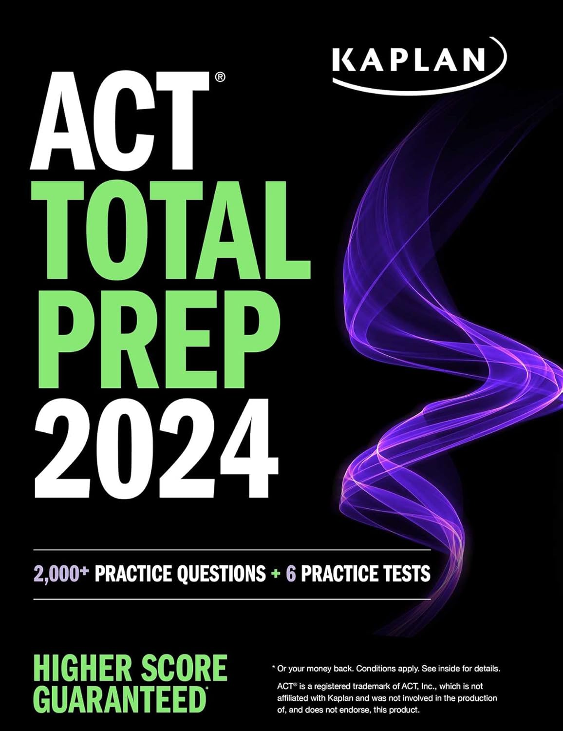 ACT TOTAL PREP 2024: 2,000 + PRACTICE QUESTIONS + 6 PRACTICE TESTS