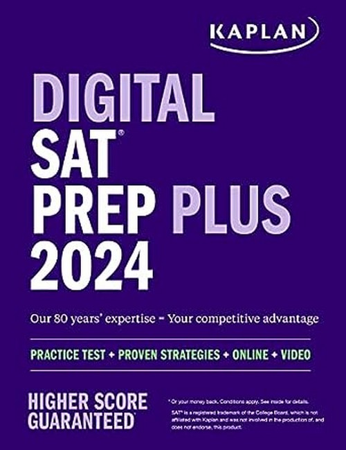 DIGITAL SAT PREP PLUS 2024 (5 PRACTICE TESTS + PROVEN STRATEGIES + ONLINE + VIDEO)