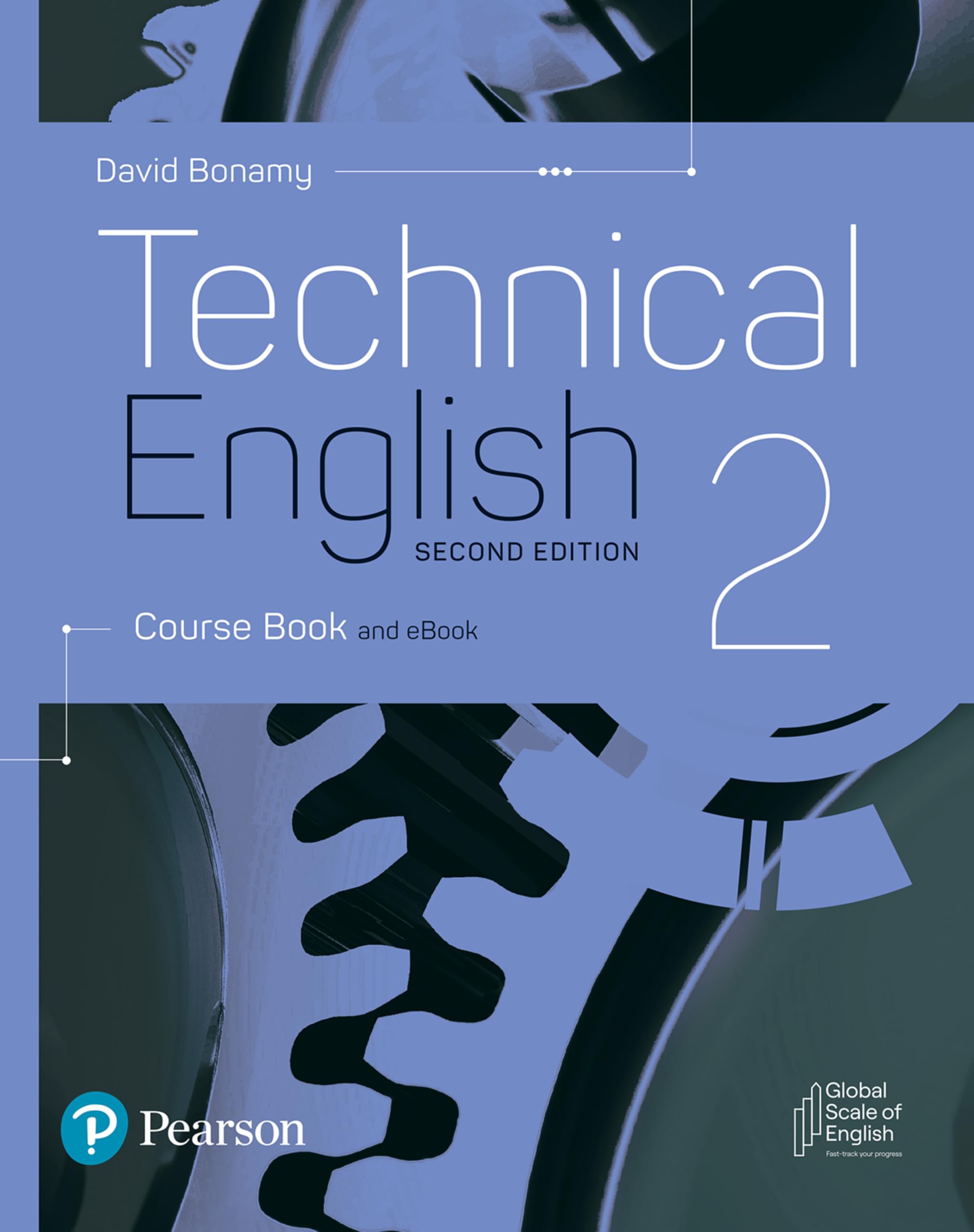 TECHNICAL ENGLISH 2: COURSE BOOK AND EBOOK