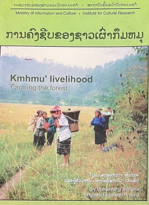 KMHMU' LIVELIHOOD: FARMING THE FOREST