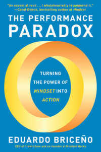 THE PERFORMANCE PARADOX: TURNING THE POWER OF MINDSET INTO ACTION