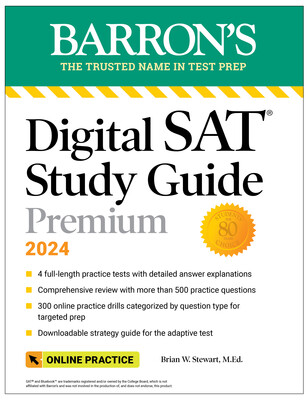 DIGITAL SAT STUDY GUIDE PREMIUM, 2024: 4 PRACTICE TESTS+COMPREHENSIVE REVIEW+ONLINE PRACTICE (BARRON