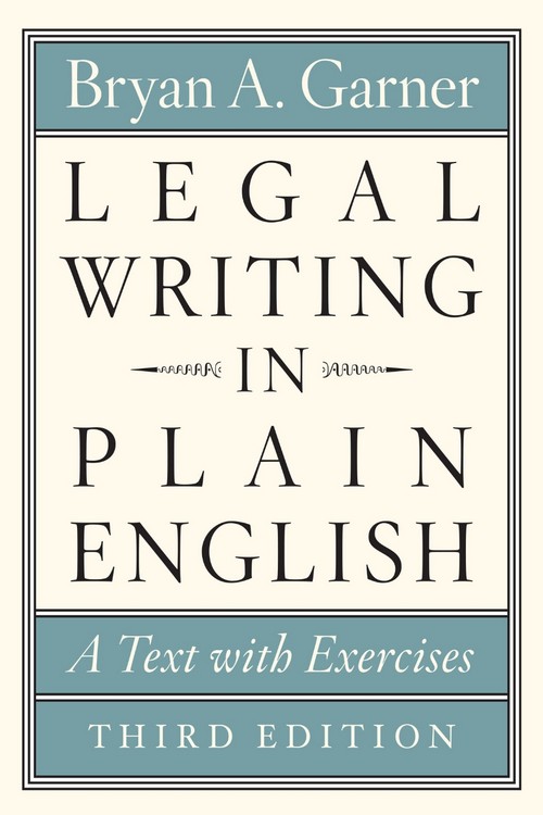 LEGAL WRITING IN PLAIN ENGLISH: A TEXT WITH EXERCISES