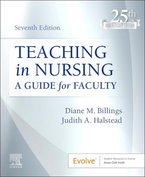 TEACHING IN NURSING: A GUIDE FOR FACULTY
