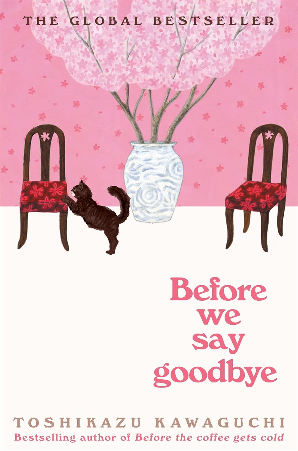 BEFORE WE SAY GOODBYE (BEFORE THE COFFEE GETS COLD, 4) (HC)