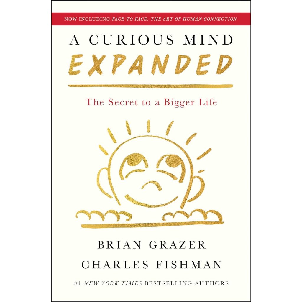 A CURIOUS MIND: THE SECRET TO A BIGGER LIFE (HC)